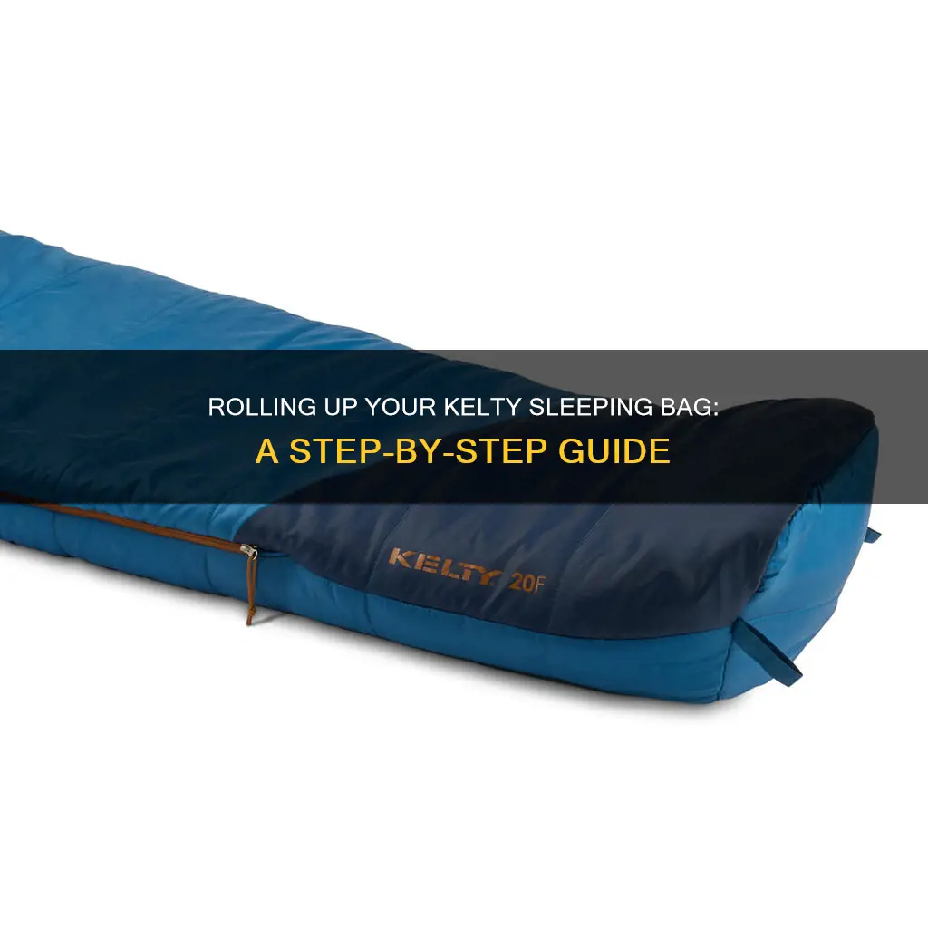 how to roll up a kelty sleeping bag