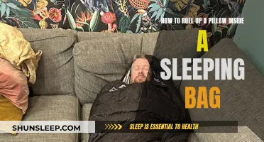 Pillow Rolling: Sleeping Bag Comfort