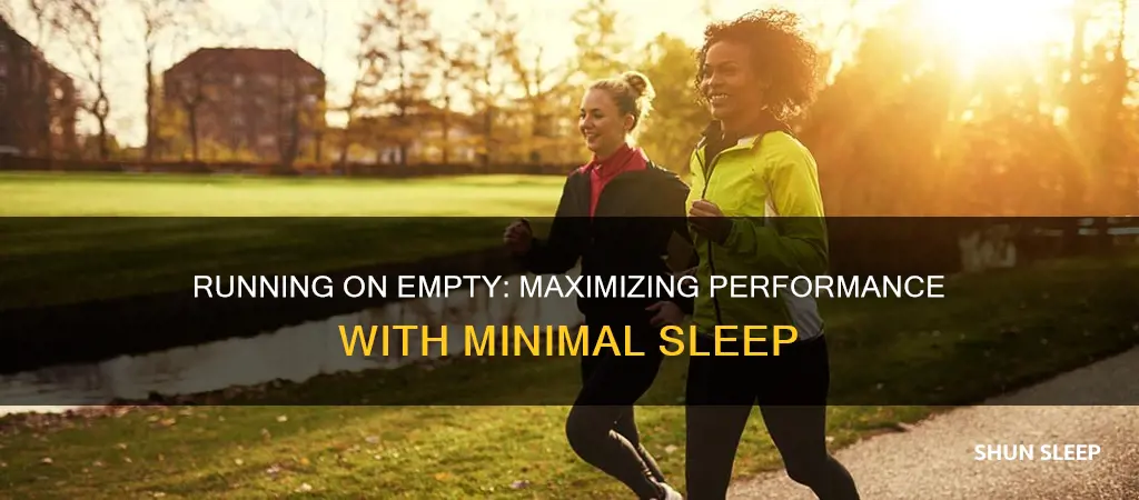 how to run better on less sleep