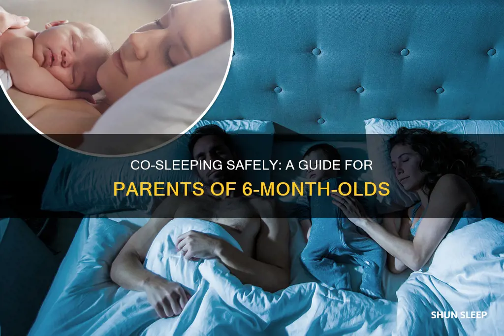 how to safely co sleep with 6 month-old
