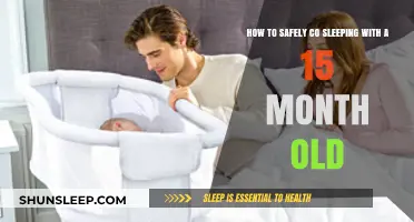 Co-sleeping Safely: A Guide for Parents of 15-Month-Olds