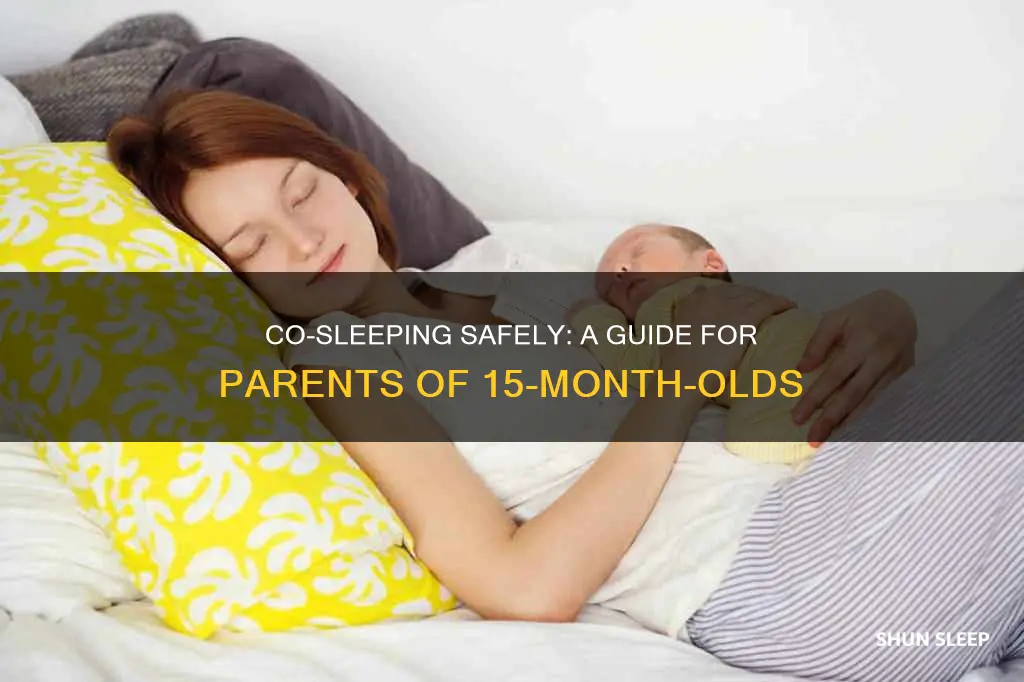 how to safely co sleeping with a 15 month old