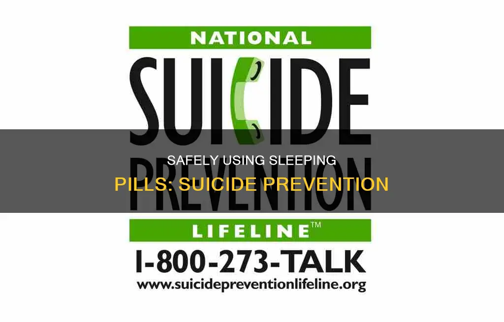 how to safely take sleeping pills to kill yourself