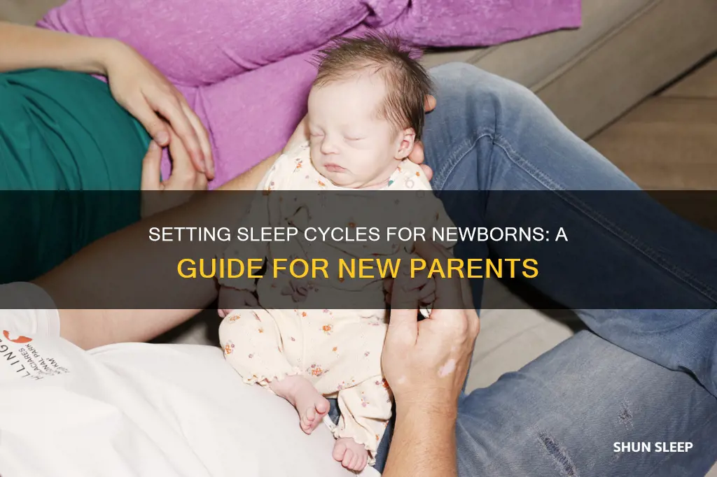 how to set sleep cycle for newborn