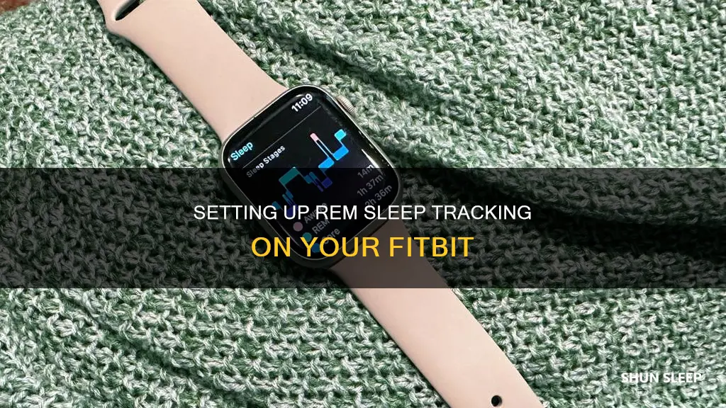 how to set up rem sleep on fitbit