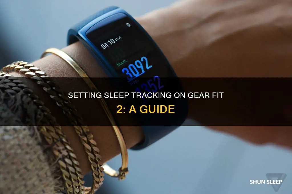 how to set up sleep tracking on gear fit 2