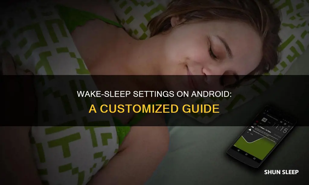 how to set wake sleep in android