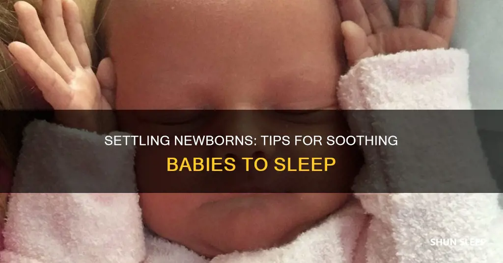 how to settle a newborn to sleep
