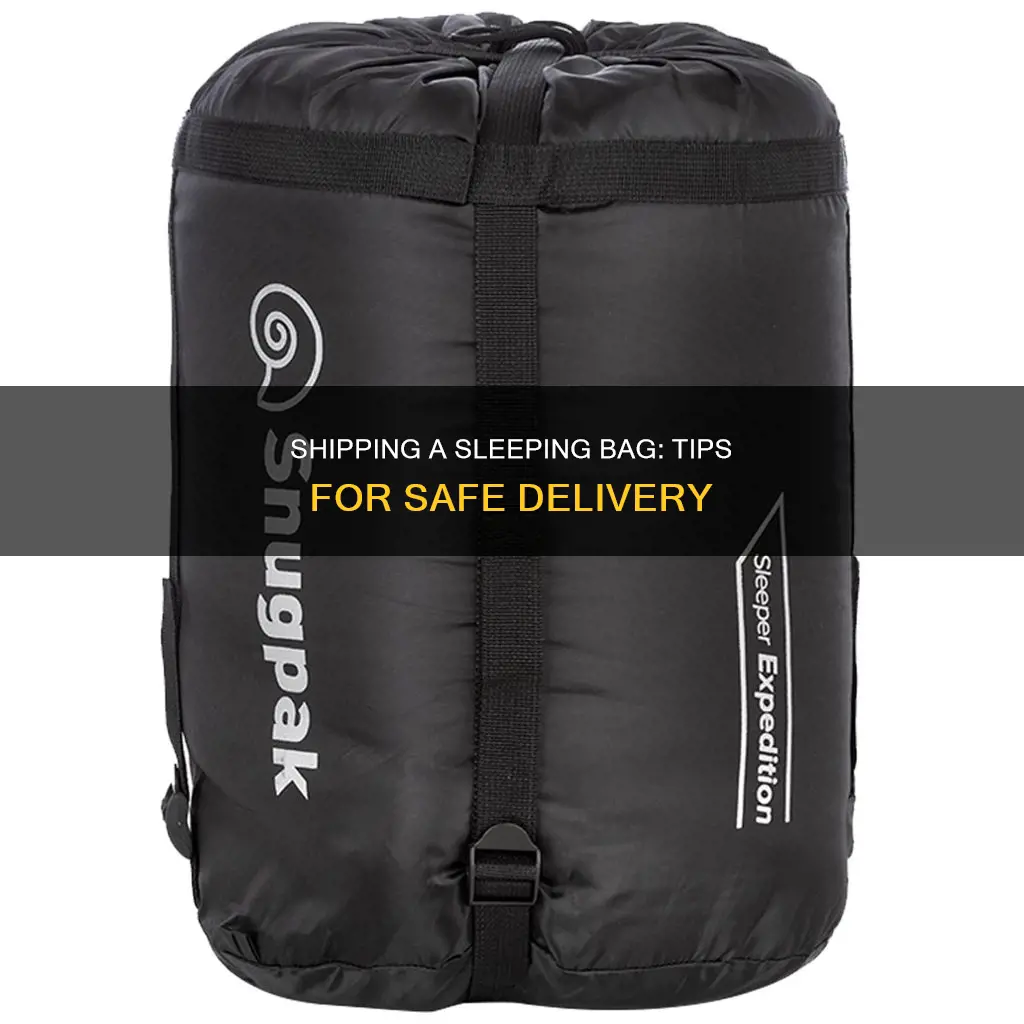 how to ship a sleeping bag