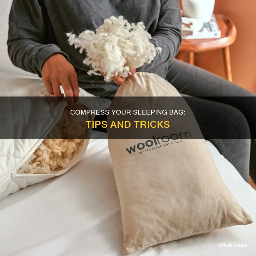 how to shrink a sleeping bag