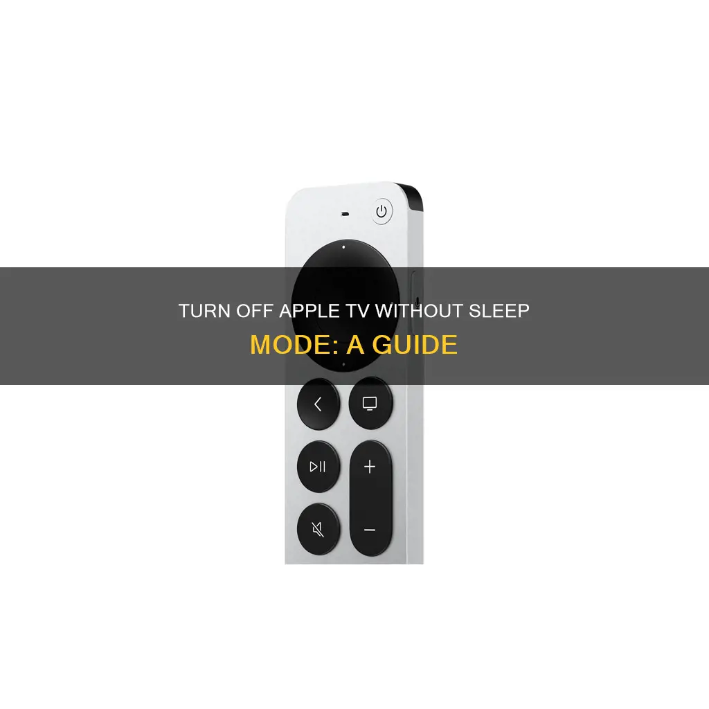 how to shut off apple tv without sleeping