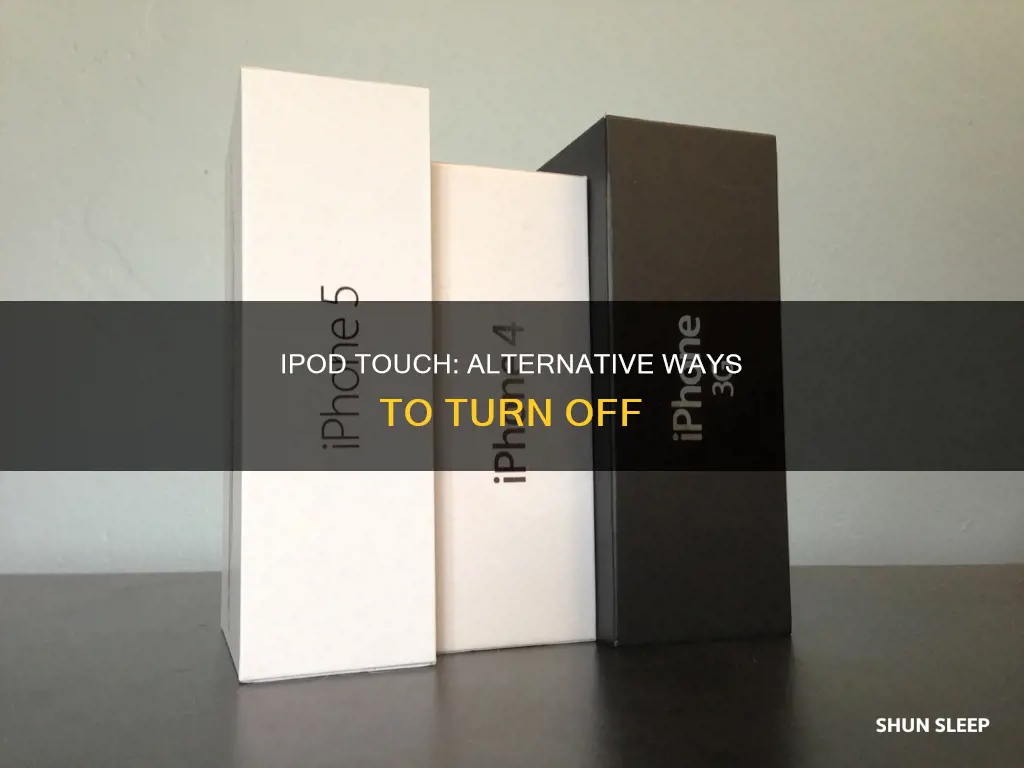 how to shut off ipod touch without sleep button
