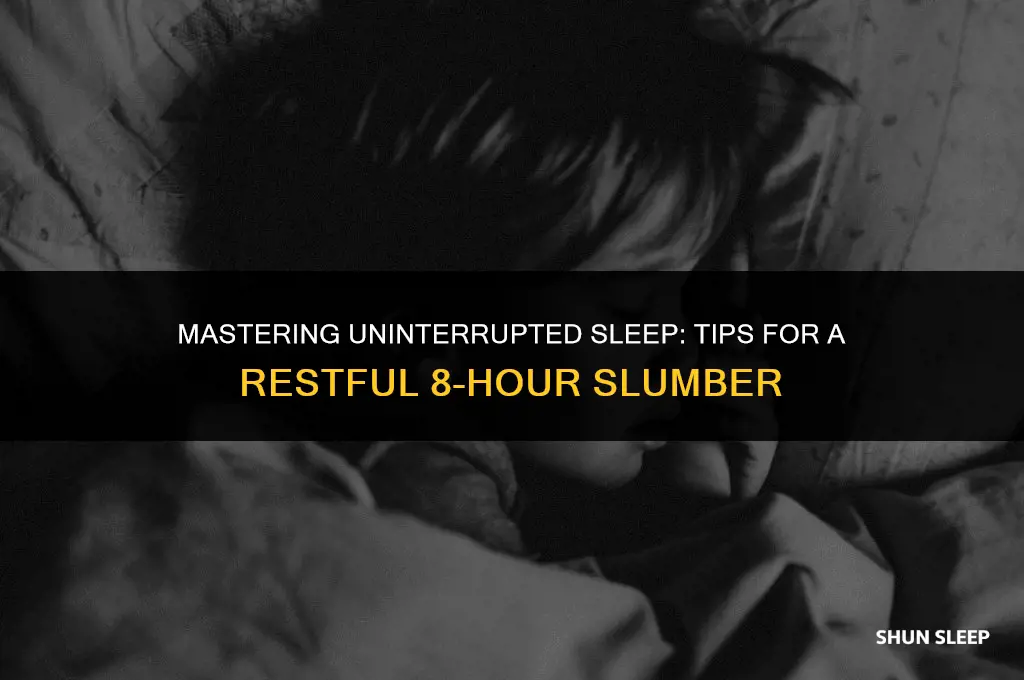 how to sleep 8 hours without waking up