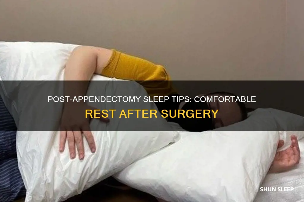 how to sleep after getting appendix removed