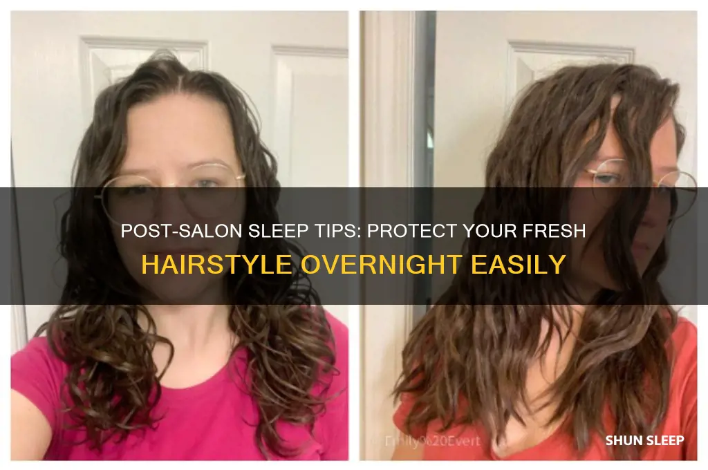 how to sleep after getting hair done