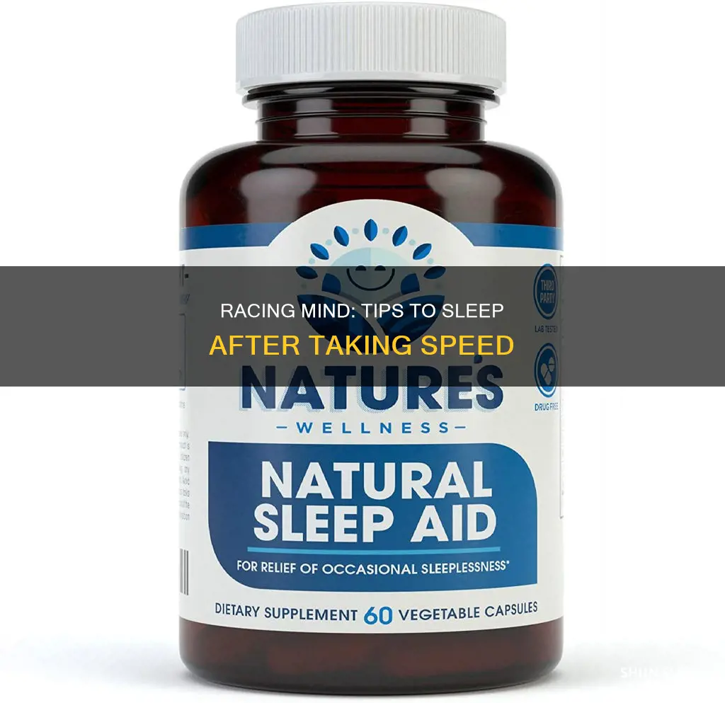 how to sleep after using speed