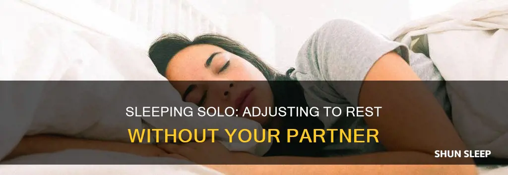 how to sleep alone without partner