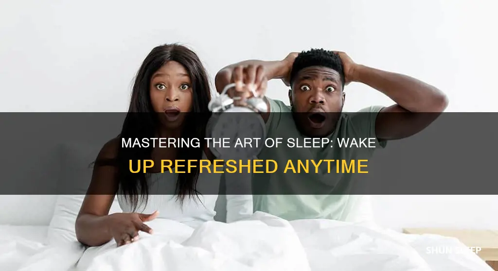 how to sleep and wake up at any moment