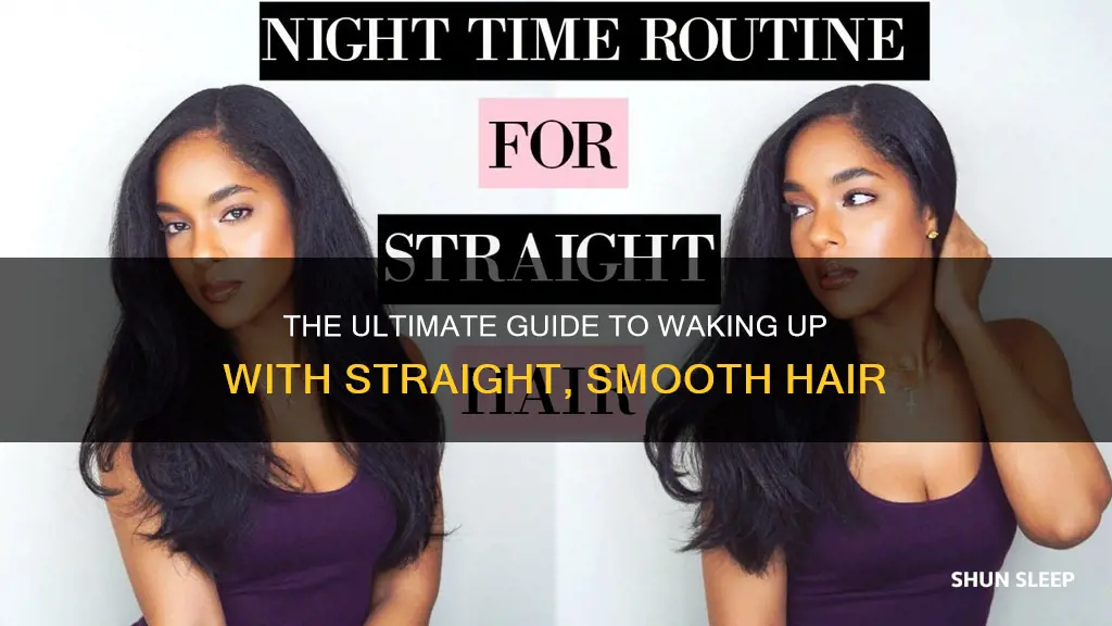 how to sleep and wake up with straight hair