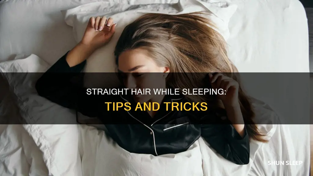 how to sleep and wake up with straight hair