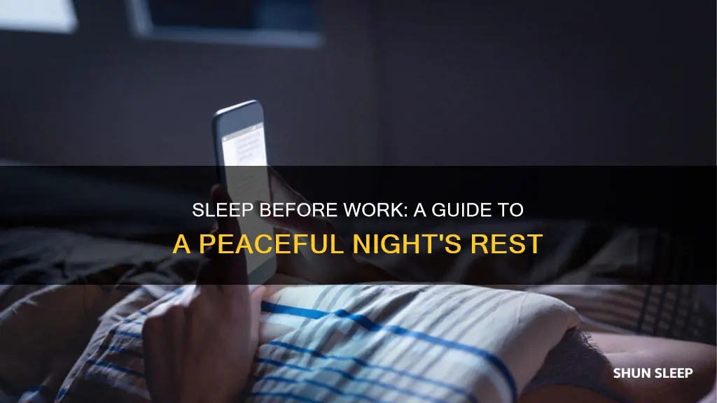 how to sleep before work