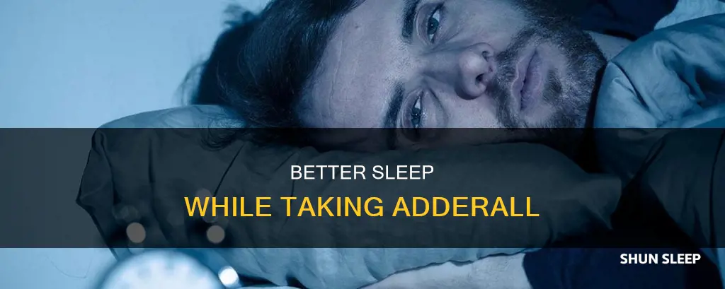 how to sleep better adderall
