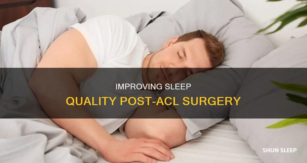how to sleep better after acl surgery