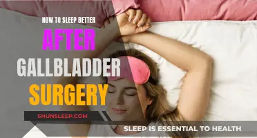 Post-Gallbladder Surgery: Tips for Better Sleep