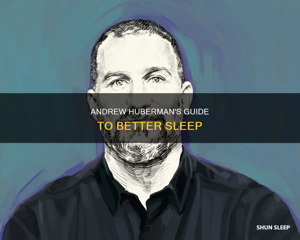 how to sleep better andrew huberman