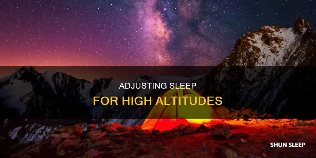how to sleep better at high altitude