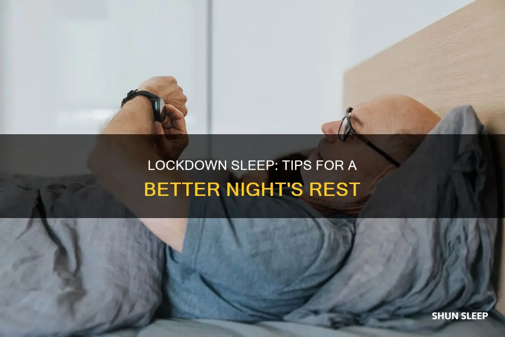 how to sleep better during lockdown