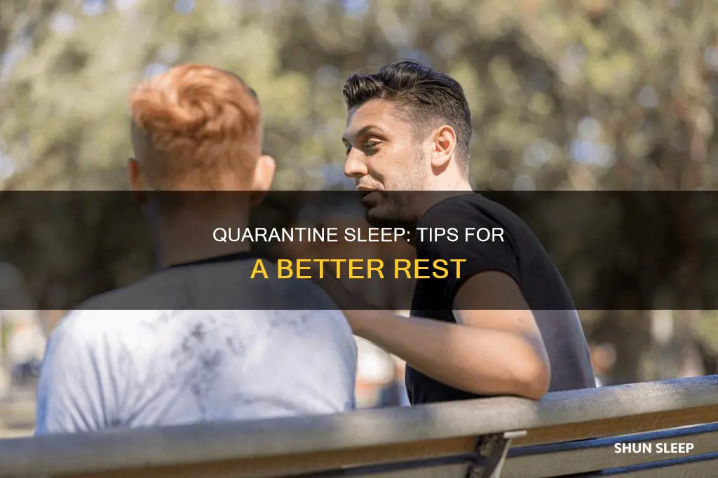 how to sleep better during quarantine