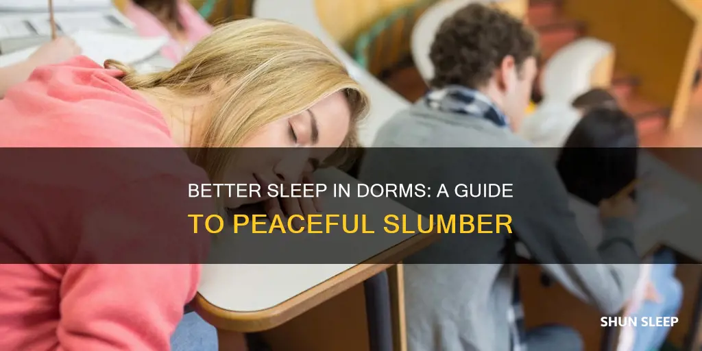 how to sleep better in a dorm