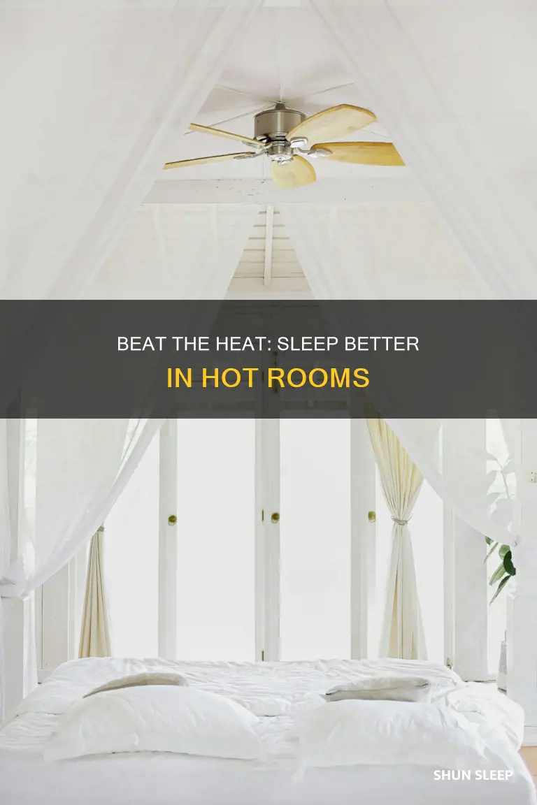 how to sleep better in a hot room