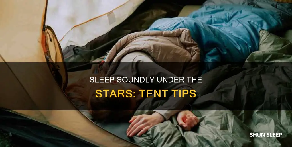 how to sleep better in a tent