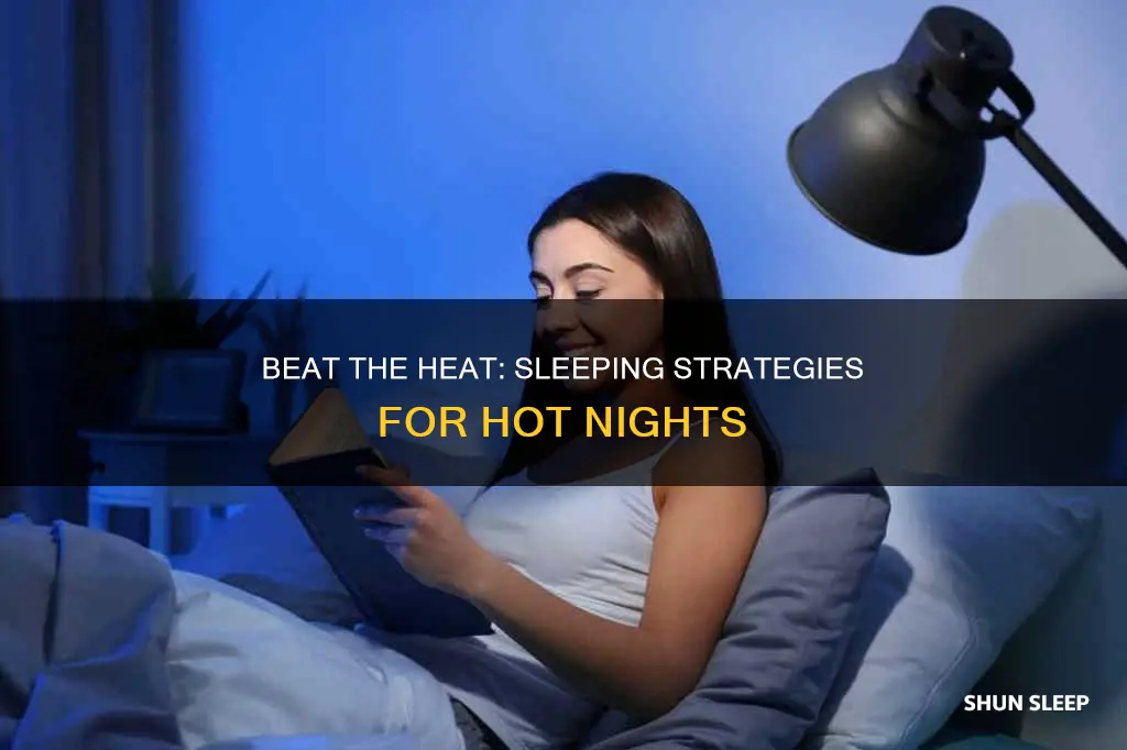how to sleep better in heat