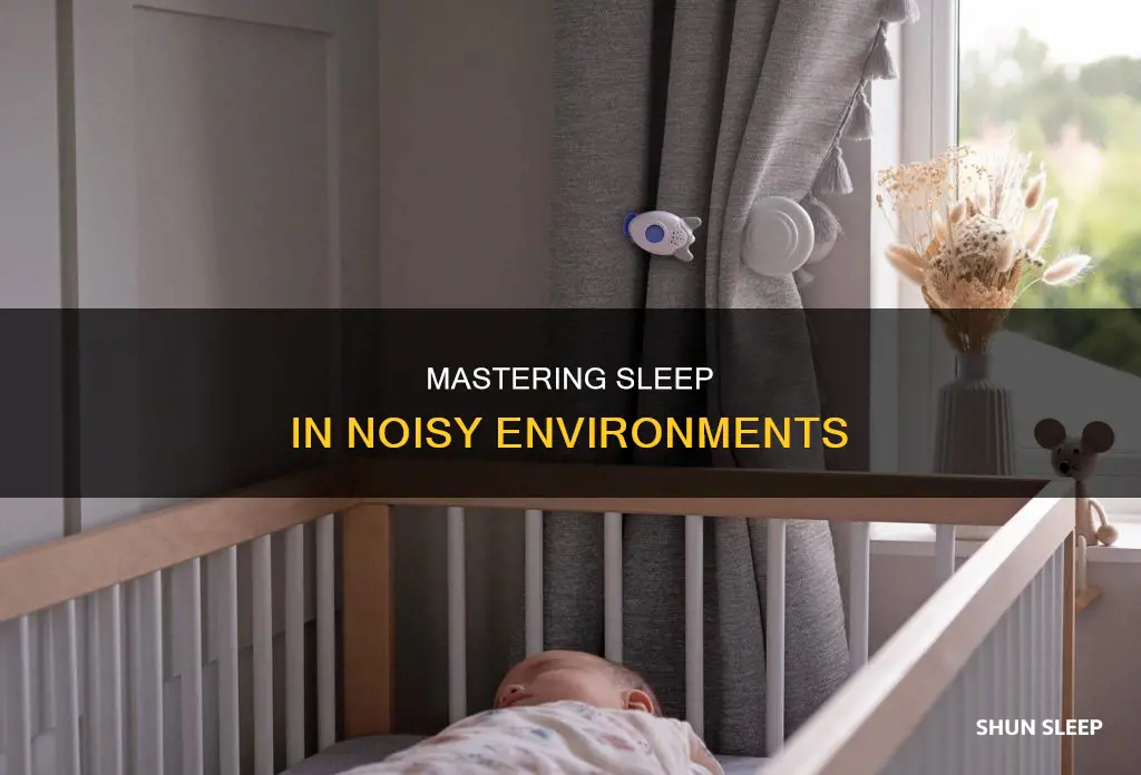 how to sleep better in noisy environments