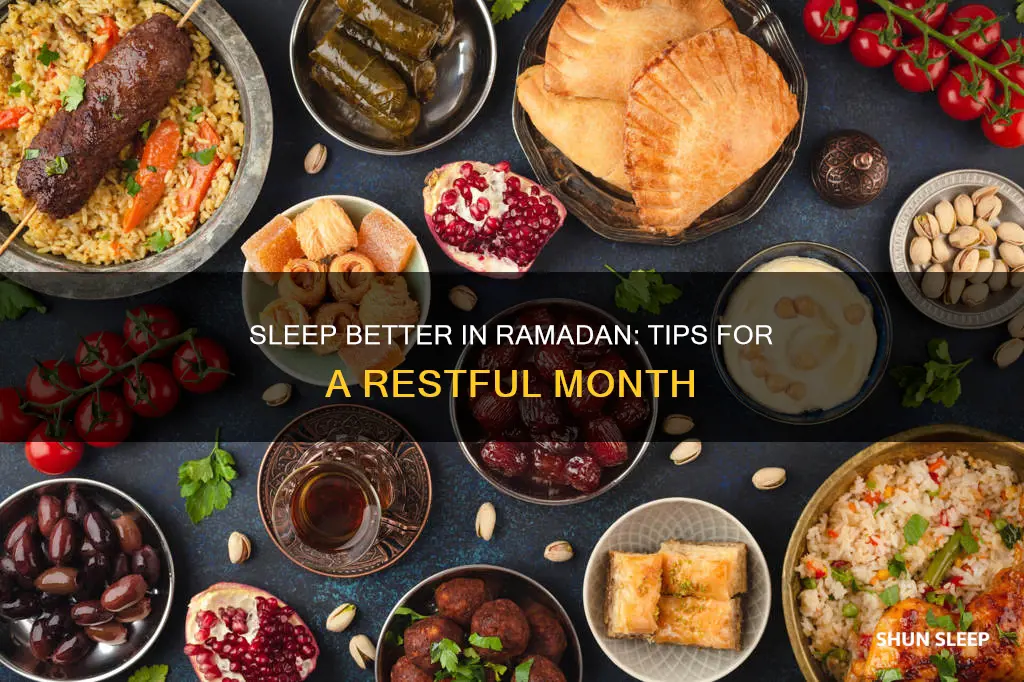 how to sleep better in ramadan