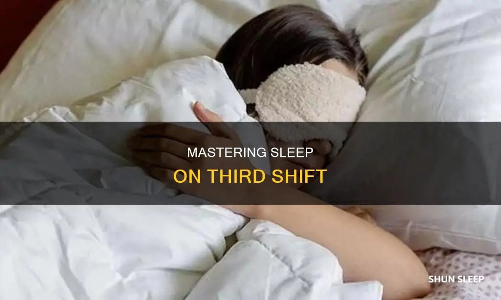 how to sleep better on third shift