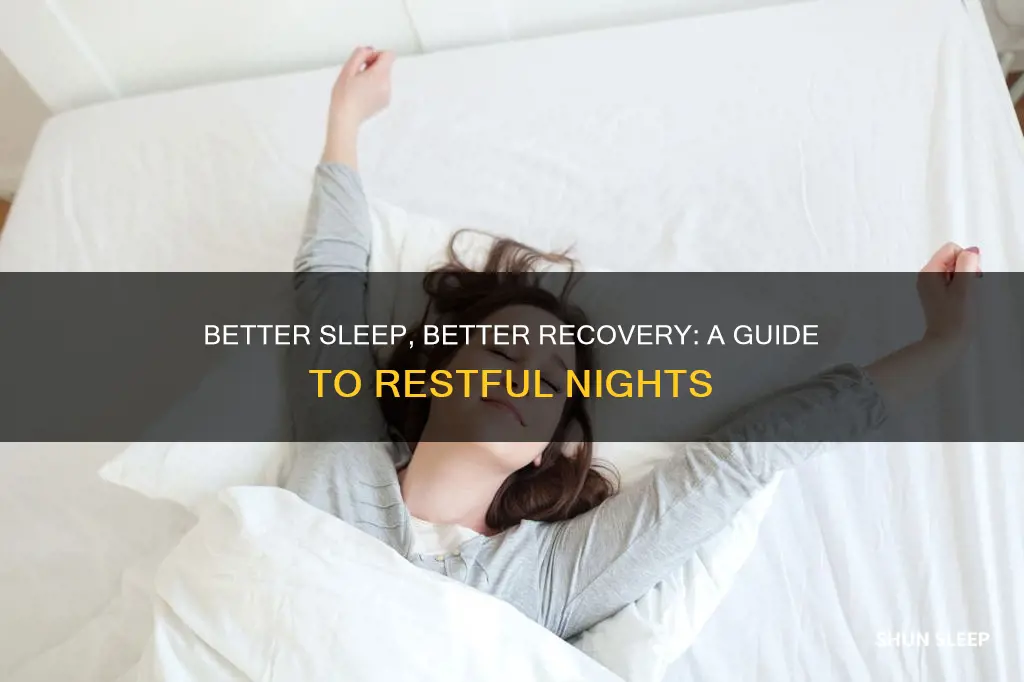 how to sleep better recovery