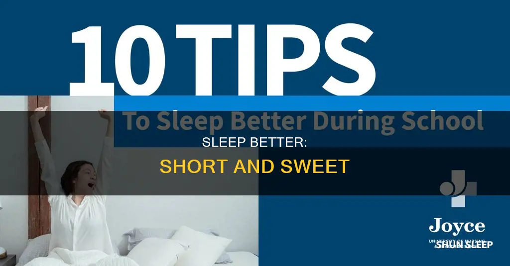 how to sleep better shorter