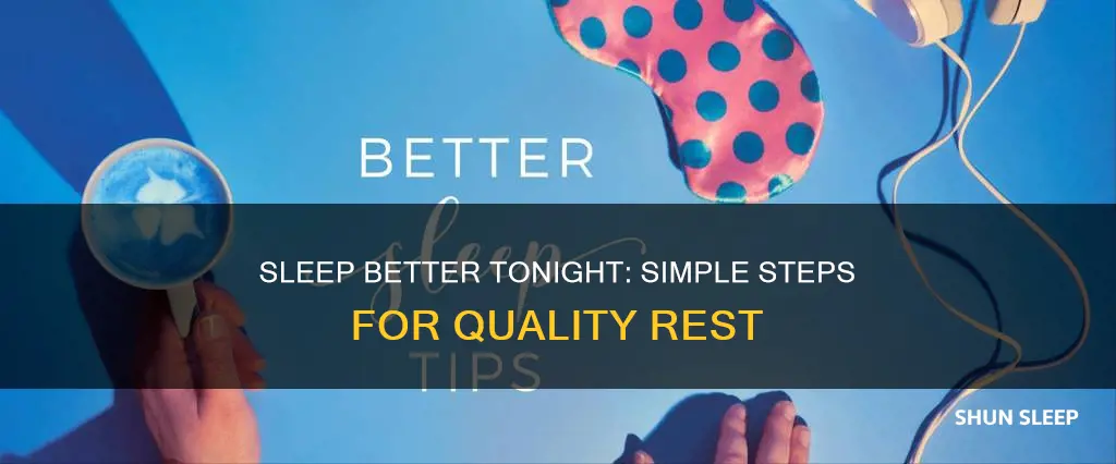 how to sleep better starting tonight