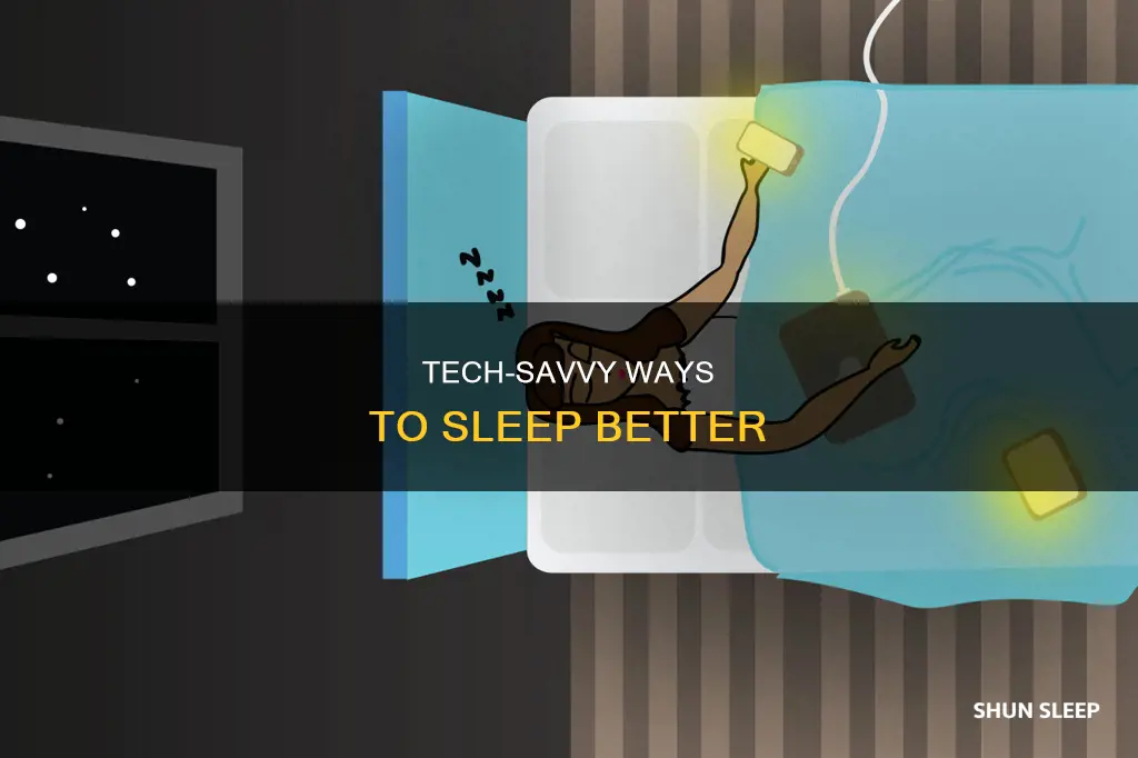 how to sleep better technology