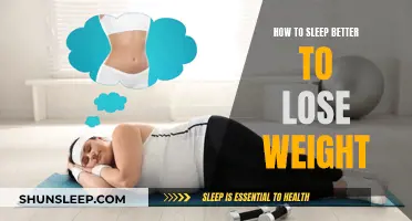 Sleep Better, Lose Weight: The Ultimate Guide