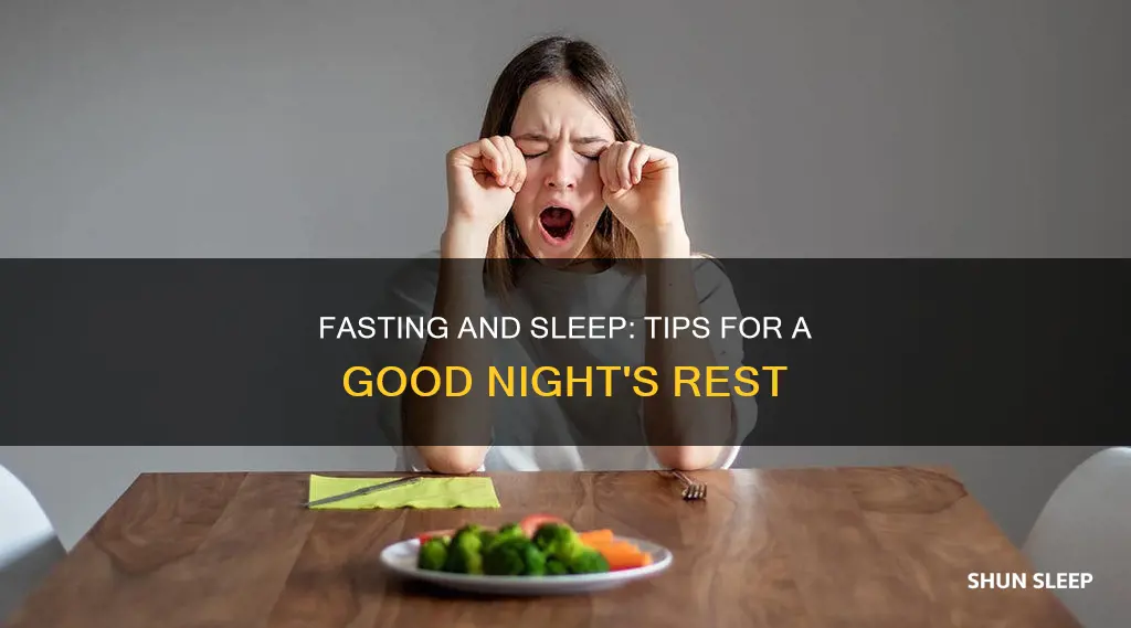 how to sleep better when fasting