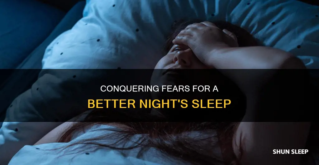 how to sleep better when scared