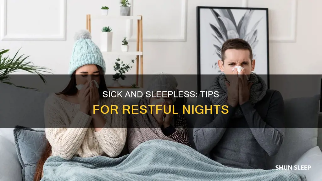 how to sleep better when sick