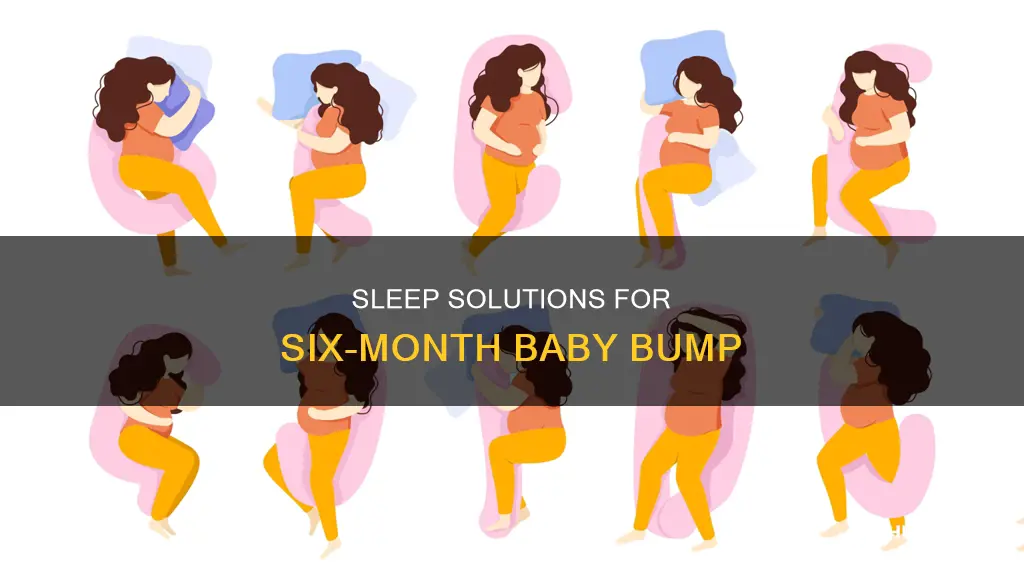 how to sleep better while 6 months pregnant
