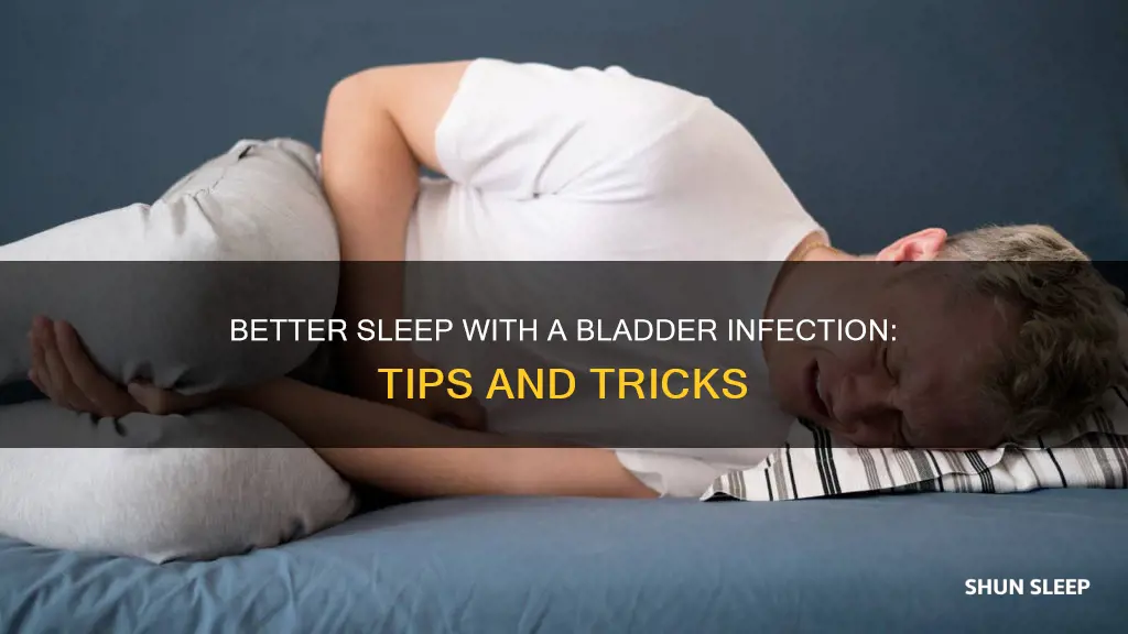 how to sleep better with a bladder infection