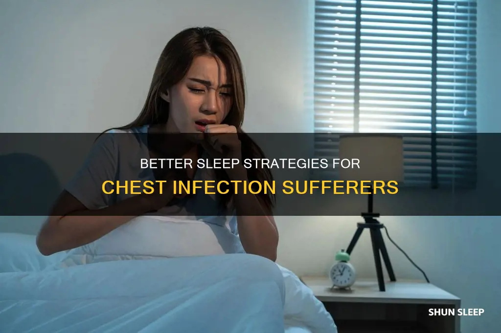 how to sleep better with a chest infection